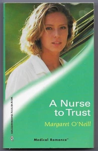 A Nurse to Trust by Margaret O'Neill - Imagen 1 de 2