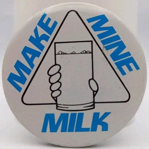 Vintage Make Mine Milk Pinback Button Dairy Farmer Graphic Advertising Pin Badge - Picture 1 of 4