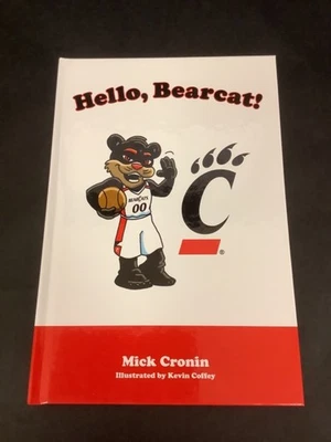 MICK CRONIN SIGNED BOOK HARDCOVER HELLO BEARCAT CINCINNATI UCLA BASKETBALL - Image 1 of 2