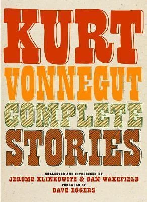 Complete Stories by Kurt Vonnegut (2017, Hardcover)