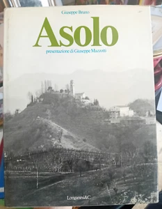 Giuseppe Bruno Giuseppe Mazzotti Asolo I Canicas Longanesi 1978 Primera Edición - Imagen 1 de 1