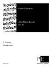 Piano Concerto, Op. 45 - For 2 Pianos (Composer) By Amy Marcy Beach *Brand New*