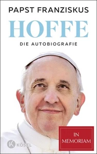 Papst Franziskus Hoffe: Die Autobiografie - Bild 1 von 1