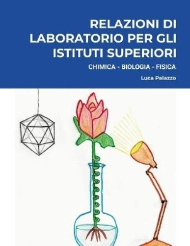 Luca Palazzo Relazioni Di Laboratorio Per Gli Istituti Superiori (Paperback) - Image 1 of 1