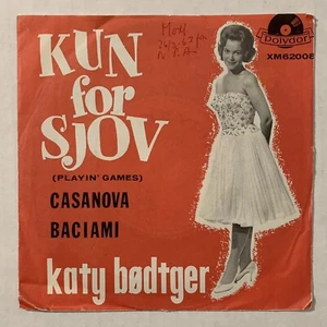 Katy Bodtger Kun For Sjov Casanova Baciami Vinyl Single Polydor Records Denmark - Picture 1 of 6