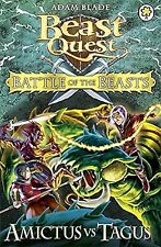 Battle of the Beasts: Amictus vs Tagus: Book 2 (Beast Quest), Blade, Adam, Used;