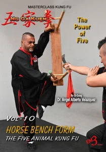 KUNG FU - Vol-10-HORSE BENCH FORM - by Si-Gung Angel Velazquez - Ng Ga Kuen - Picture 1 of 1