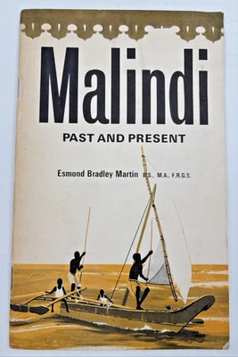 Malindi Past and Present Esmond Bradley Martin 1970 Author's Provenance Rare 1st - Image 1 of 4
