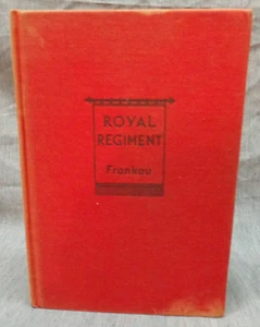 ROYAL REGIMENT : A Novel of Contemporary Behaviours by Gilbert Frankau ~ 1939 HC - Imagen 1 de 6