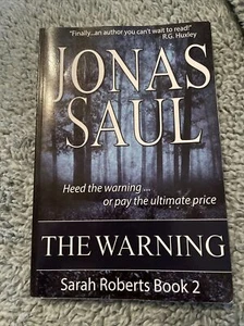 The Warning - Jonas Saul - Sarah Robert’s Book 2 - Very Good - Picture 1 of 4