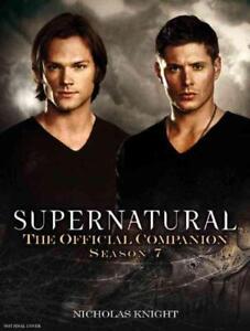 Supernatural: The Official Companion Season 7 by Nicholas Knight (English) Paper