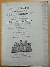 1834-CHROGRAFO DI PAPA GREGORIO XVI-Card.LUDOVICO GAZZOLI-PREFETTO DI ACQUE...