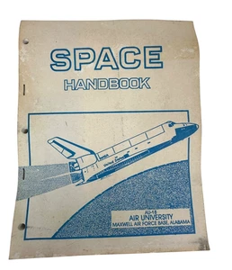 Space Handbook Air University Maxwell Air Force Base, Alabama 1985 - Picture 1 of 12