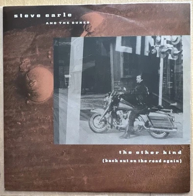 Steve Earle And The Dukes 7” 45rpm Vinyl The Other Kind - Image 1 of 4