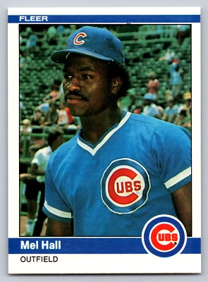 1984 Fleer #493 Mel Hall Chicago Cubs  Baseball Card SEE DESCRIPTION - Image 1 of 2