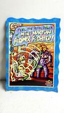 GLOW ZONE SPACE ODDBODZ MINI MARTIAN FLOWER FIGHTER COLLECTOR CARD SMITHS