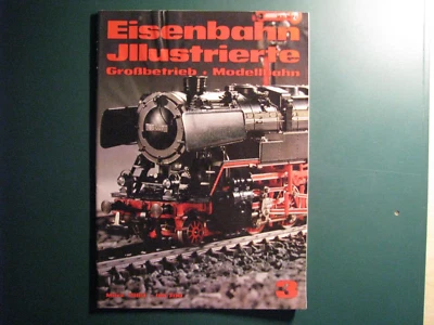 "Eisenbahn Illustrierte"     Nr. 3   März 1983    Großbetrieb * Modellbahn - Bild 1 von 4