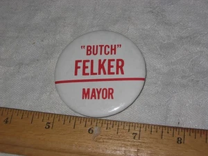 Vintage Butch Felker for Mayor Pinback Button Topeka, Kansas 2.25" - Picture 1 of 1