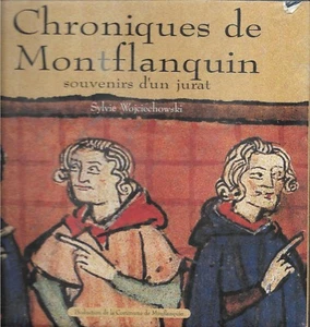 CHRONIQUES DE MONFLANQUIN par un jurat + WOJCIECHOWSKI + Bastide Lot-et-Garonne - Picture 1 of 2