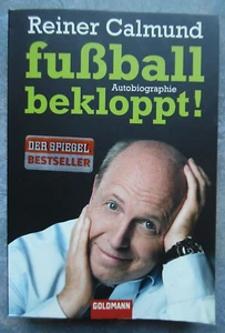 Buch - Reiner Calmund - Fußball bekloppt! - Autobiographie mit Fotos- 1. Auflage - Bild 1 von 3