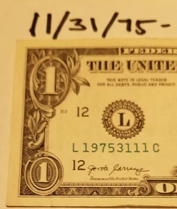 Birthday Anniversary November 31, 1975 $1 Dollar Bill Fancy Serial Number - Picture 1 of 4