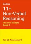 11+ Non-verbal Reasoning Practice Papers Book 2 : For the 2021 Gl Assessment ...