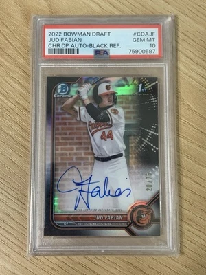 2022 Bowman Chrome Jud Fabian Black Refractor Auto #/75 PSA 10 Orioles - Image 1 of 2