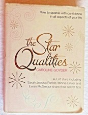 The Star Qualities: How to Sparkle With Confidence in All Aspects of Your Life,