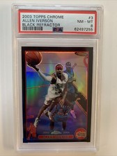 ALLEN IVERSON 2003 TOPPS CHROME #3 Black REFRACTOR- PSA 8 - 76ERS - RARE- /500