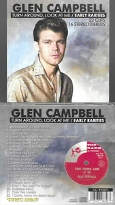 GLEN CAMPBELL-TURN AROUND, LOOK AT ME/EARLY RARITES-22 CUTS-16 STEREO DEBUTS-CD - Picture 1 of 1