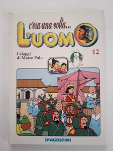 C'era una volta l'uomo n.12 I viaggi di Marco Polo  - Picture 1 of 1
