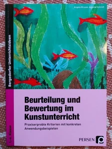 Beurteilung und Bewertung im Kunstunterricht 1.-4. Klasse - Bild 1 von 3