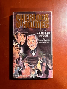 Sherlock and the Masquerade Murders | Frank Thomas | 1st Printing 1986 - Picture 1 of 4