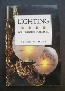 Beleuchtung für historische Gebäude von Roger W. Moss 089133131X  - Bild 1 von 8
