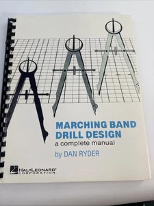 Marching band drill design a complete manual by Dan Ryder - Imagen 1 de 4