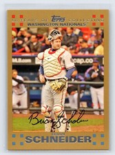BRIAN SCHNEIDER 2007 Topps Gold Parallel #214 Washington Nationals 0308/2007