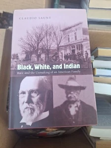 Black, White, and Indian: Race and the Unmaking of an American Family, , Accepta - Imagen 1 de 3