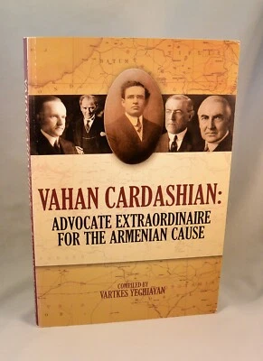 Vahan Cardashian  ADVOCATE EXTRAODINAIRE FOR THE ARMENIAN CAUSE Genocide - Image 1 of 4