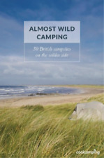 James Warner Smith Almost Wild Camping (Paperback) Cool Camping