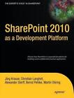 SharePoint 2010 als Entwicklungsplattform von Christian Langhirt (Englisch) Paperb