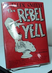 The Rebel Yell by H Allen Smith - 1954 - First edition - Picture 1 of 2