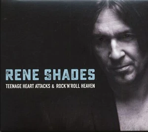 Rene Shades - Teenage Heart Attacks & Rock'n'Roll Heaven (CD) - Americana/Alt... - Bild 1 von 2