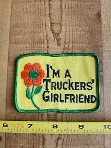 Vintage Trucker Patch "Im A Truckers Girlfriend" FREE SHIPPING!!! - Picture 1 of 2