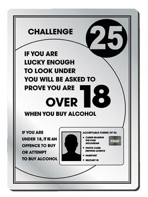 Challenge 25 Alcohol Law Sign Pub Bar Restaurant Licensing Notice Under Age Sign • 7.90£