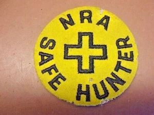 VERY EARLY RARE WOOL FELT NRA SAFE HUNTER PATCH 3" Diameter Light Damage NICE! - Picture 1 of 5