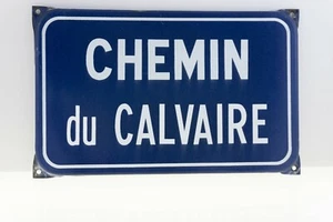 Vintage French Street Sign Porcelain Blue "Chemin du Calvaire" Way to Calvary - Picture 1 of 4