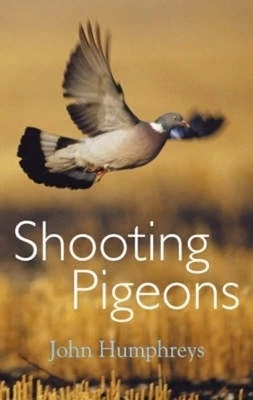 Shooting Pigeons by Humphreys, John Paperback / softback Book The Fast Free - Image 1 of 2