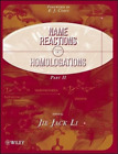 Jie Jack Li Name Reactions for Homologation, Part 2 (Relié)