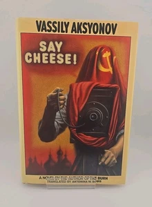 Say Cheese! Vassily Aksyonov 1989 First Edition HC DJ Cold War Russian Novel - Picture 1 of 13
