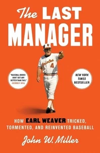 Der letzte Manager: Wie Earl Weaver Baseball austrickste, quälte und neu erfand von - Bild 1 von 1